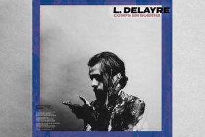 Visuel du single «Corps en guerre» de L. Delayre
