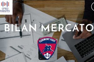 Bilan Mercato cf63 été
