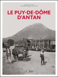 Le Puy-de-Dôme d'antan éditions Hervé Chopin